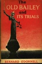 Bild des Verkufers fr Old Bailey and Its Trials, The zum Verkauf von Monroe Street Books