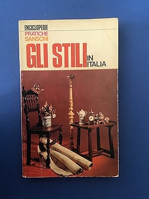 Seller image for GLI STILI IN ITALIA for sale by Il Mondo Nuovo