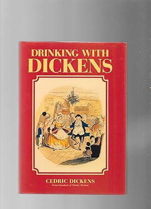 Bild des Verkufers fr Drinking with Dickens zum Verkauf von Lavender Fields Books PBFA