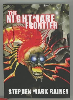 Seller image for The Nightmare Frontier by Stephen Mark Rainey Signed for sale by Heartwood Books and Art