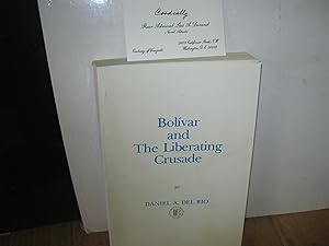 Bolivar And The Liberating Crusade