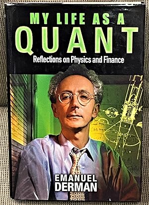 Imagen del vendedor de My Life as a Quant, Reflections on Physics and Finance a la venta por My Book Heaven