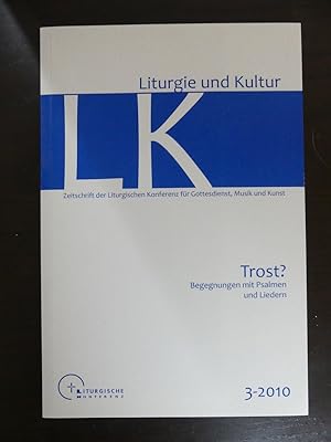 Liturgie und Kultur. Zeitschrift der Liturgischen Konferenz für Gottesdienst, Musik und Kunst. 3-...