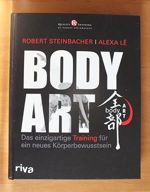 Imagen del vendedor de Body Art. Das einzigartige Training fr ein neues Krperbewusstsein. a la venta por Antiquariat Sasserath