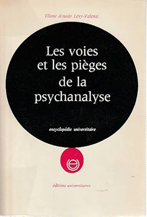 Imagen del vendedor de Les voies et les piges de la psychanalyse, a la venta por L'Odeur du Book