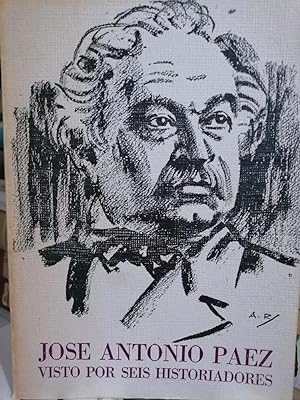 Immagine del venditore per Jos Antonio Pez Visto Por Seis Historiadores venduto da Guido Soroka Bookseller