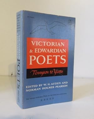 Imagen del vendedor de Victorian Edwardian Poets, Tennyson to Yeats. The Viking Portable Portable Poets Vol. 4 a la venta por BRIMSTONES
