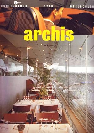 archis 6 / 1998; Architecture, City, Visual Culture