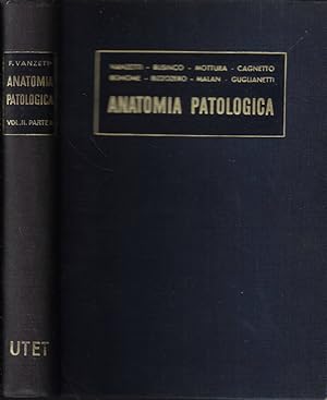 Immagine del venditore per Trattato Italiano di anatomia patologica Vol II Anatomia patologica dell'apparato respiratorio- Anatomia patologica dell'apparato locomotore- anatomia patologica delle malattie della pelle- Anatomia patologica dell'orecchio- Anatomia patologica dell'occhio venduto da Biblioteca di Babele