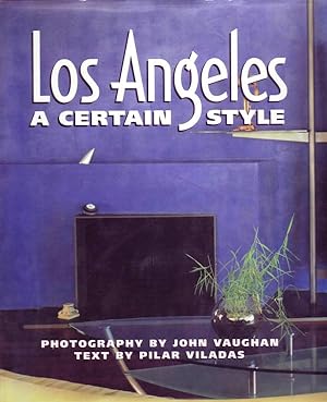 Los Angeles; A Certain Style