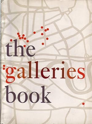Bild des Verkufers fr the galleries book; 33 contemporary fine art galleries in london zum Verkauf von Bcherhandel-im-Netz/Versandantiquariat