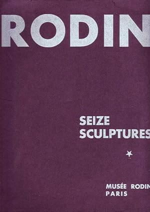 Rodin Seize (16) Sculptures