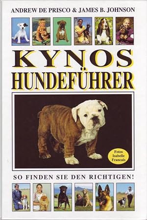 Bild des Verkufers fr Kynos Hundefhrer; So finden Sie den Richtigen! zum Verkauf von Bcherhandel-im-Netz/Versandantiquariat