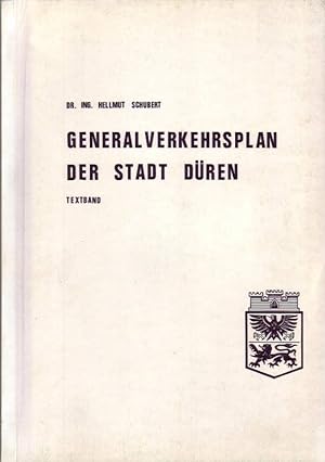 Generalverkehrsplan der Stadt Düren; Textband; 1973