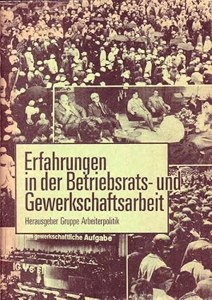 Bild des Verkufers fr Erfahrungen in der Betriebsrats- und Gewerkschaftsarbeit zum Verkauf von Bcherhandel-im-Netz/Versandantiquariat