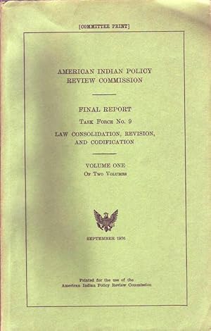 Bild des Verkufers fr Final Report Task Force No. 9 Law Consolidation, Revision and Codification; Volume One (1) of two (2) Volumes zum Verkauf von Bcherhandel-im-Netz/Versandantiquariat