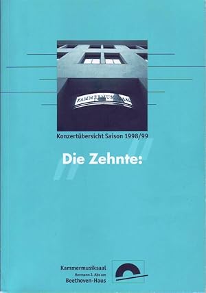 Imagen del vendedor de Die Zehnte:; Konzertbersicht Saison 1998/99 a la venta por Bcherhandel-im-Netz/Versandantiquariat