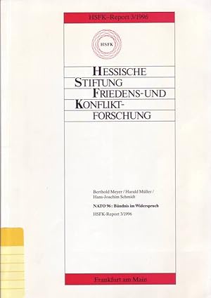 Bild des Verkufers fr NATO 96: Bndnis im Widerspruch; HFSK-Report 3/1996 zum Verkauf von Bcherhandel-im-Netz/Versandantiquariat
