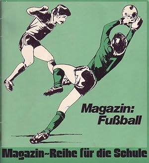 Magazin: Fußball; Magazin-Reihe für die Schule