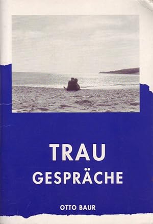 Imagen del vendedor de Trau Gesprche (Traugesprche); Die Trauung im Gesprch vorbereiten; Eine Handreichung fr Seelsorger a la venta por Bcherhandel-im-Netz/Versandantiquariat