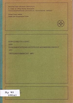 Seller image for Kurzdarstellung der Dokumentations-Leitstelle Moderner Orient und Ttigkeitsbericht 1976 for sale by Bcherhandel-im-Netz/Versandantiquariat