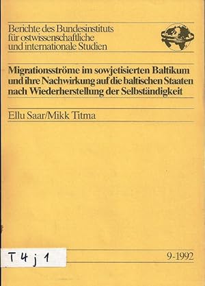 Imagen del vendedor de Migrationsstrme im sowjetischen Baltikum und ihre Nachwirkungen auf die baltischen Staaten nach Wiederherstellung der Selbstndigkeit a la venta por Bcherhandel-im-Netz/Versandantiquariat