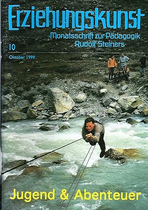 Seller image for Erziehungskunst; Monatsschrift zur Pdagogik Rudolf Steiners; 10 Oktober 1999; Jugend & Abenteuer for sale by Bcherhandel-im-Netz/Versandantiquariat