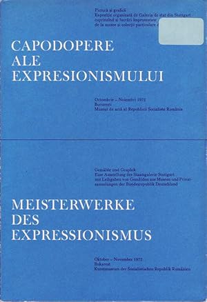 Meisterwerke des Expressionismus; Capodopere ale Expresionismului; Gemälde und Grafik-Eine Ausste...