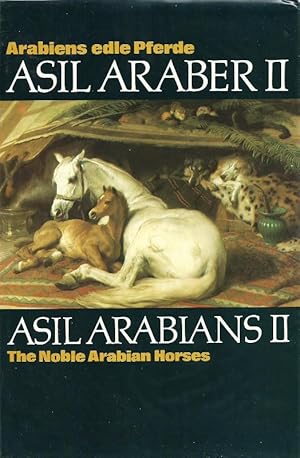 Bild des Verkufers fr Asil Araber II (2); Arabiens edle Pferde - Asil Arabians II (2): The Noble Arabian Horses zum Verkauf von Bcherhandel-im-Netz/Versandantiquariat