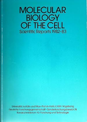 Molecular Biology of the Cell; Scientific Reports 1982-1983