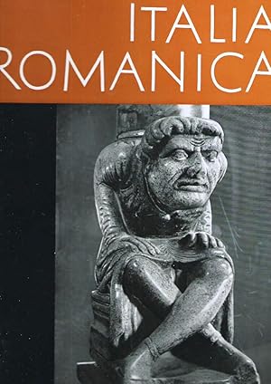 Italia Romanica; Die hohe Kunst der romanischen Epoche in Italien; Inkl. Beilage "Die Bilderfolge...
