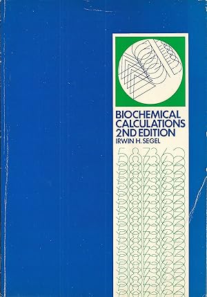 Bild des Verkufers fr Biochemical Calculations; 2nd Edition; How to Solve Mathematical Problems in General Biochemistry zum Verkauf von Bcherhandel-im-Netz/Versandantiquariat