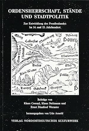 Seller image for Ordensherrschaft, Stnde und Stadtpolitik; Zur Entwicklung des Preuenlandes im 14.und 15. Jahrhundert for sale by Bcherhandel-im-Netz/Versandantiquariat