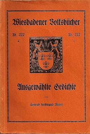 Seller image for Ausgewhlte Gedichte von Conrad Ferdinand Meyer; Wiesbadener Volksbcher Nr. 227 for sale by Bcherhandel-im-Netz/Versandantiquariat