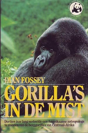 Seller image for Gorilla's in de mist; Dertien jaar lang vertoefde een Amerikaanse antropologe te midden van de berggorilla's van Centraal-Afrika for sale by Bücherhandel-im-Netz/Versandantiquariat