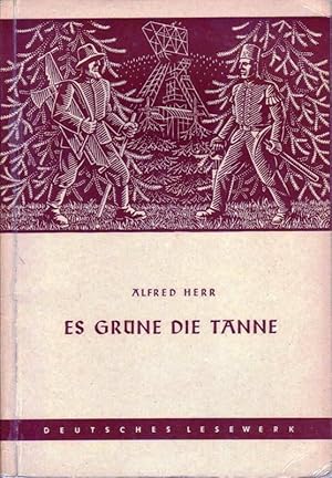 Imagen del vendedor de Es grne die Tanne; Geschichten aus den Harzbergen a la venta por Bcherhandel-im-Netz/Versandantiquariat