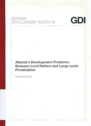 Immagine del venditore per Albania's Development Problems: Between Land Reform and Large-scale Privatization venduto da Bcherhandel-im-Netz/Versandantiquariat