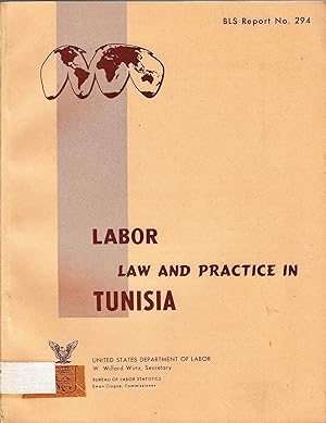 Bild des Verkufers fr Labor Law and Practice in Tunisia; BLS Report No. 294 zum Verkauf von Bcherhandel-im-Netz/Versandantiquariat