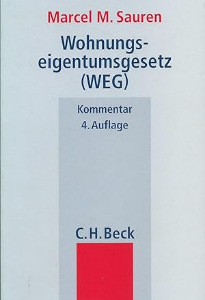 Bild des Verkufers fr Wohnungseigentumsgesetz (WEG); Gesetz ber das Wohnungseigentum und das Dauerwohnrecht; Kommentar; 4. Auflage (2002) zum Verkauf von Bcherhandel-im-Netz/Versandantiquariat