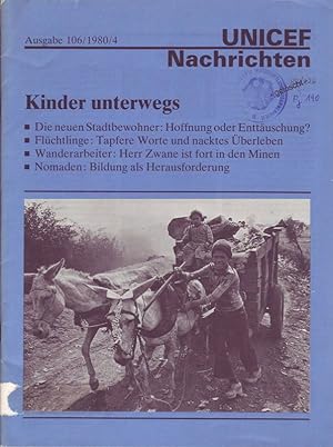 Bild des Verkufers fr UNICEF Nachrichten; Ausgabe 106/1980/4 zum Verkauf von Bcherhandel-im-Netz/Versandantiquariat