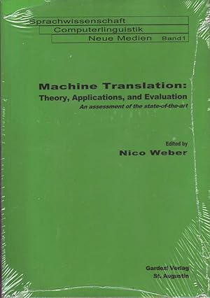 Immagine del venditore per Machine Translation: Theory, Applications, and Evaluation; An assessment of the state-of-the-art venduto da Bcherhandel-im-Netz/Versandantiquariat