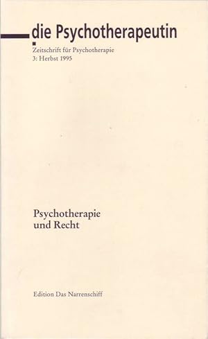 Seller image for Die Psychotherapeutin; Zeitschrift fr Psychotherapie; 3: Herbst 1995; Psychotherapie und Recht for sale by Bcherhandel-im-Netz/Versandantiquariat
