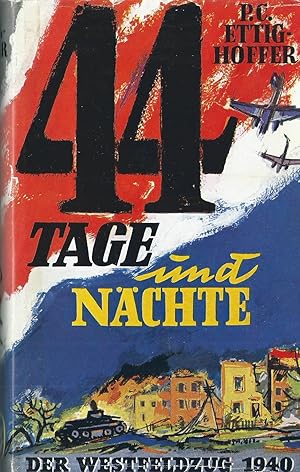 44 Tage und Nächte; Der Westfeldzug 1940