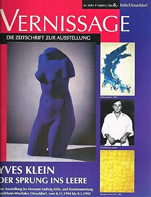 Zeitschrift Vernissage 10/94 Köln/Düsseldorf; Die Zeitschrift zur Ausstellung; Yves Klein; Der Sp...