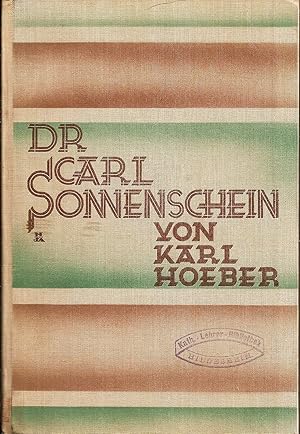 Dr. Carl Sonnenschein; Der Studentenführer und Großstadtseelsorger