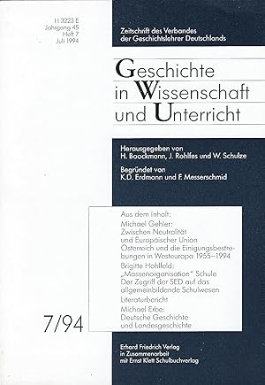 Imagen del vendedor de Geschichte in Wissenschaft und Unterricht; Zeitschrift des Verbandes der Geschichtslehrer Deutschlands; Jahrgang 45; Heft 7, Juli 1994 a la venta por Bcherhandel-im-Netz/Versandantiquariat