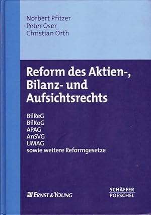 Immagine del venditore per Reform des Aktien-.Bilanz- und Aufsichtsrechts; BilReG BilKoG APAG AnSVG UMAG sowie weitere Reformgesetze venduto da Bcherhandel-im-Netz/Versandantiquariat