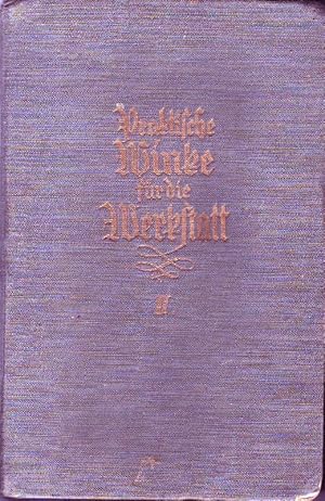 Seller image for Praktische Winke fr die Werkstatt; Fr Bau- und Mbelschreiner; Band II for sale by Bcherhandel-im-Netz/Versandantiquariat