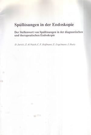 Bild des Verkufers fr Spllsungen in der Endoskopie; Der Stellenwert von Spllsungen in der diagnostischen und therapeutischen Endoskopie zum Verkauf von Bcherhandel-im-Netz/Versandantiquariat