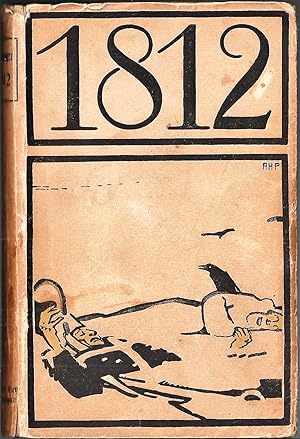 1812; Kriegserlebnisse; Volksausgabe; Mit Bildern von einem Augenzeugen; 1. Auflage